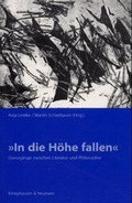 Cover: "In die H&ouml;he fallen" - Grenzg&auml;nge zwischen Literatur und Philosophie - K&ouml;nigshausen & Neumann