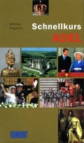 Cover: DuMont Schnellkurs Adel - DuMont Buchverlag