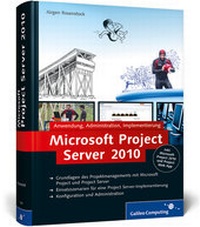 Abbildung von: Microsoft Project Server 2010 - Galileo Computing