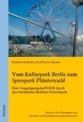 Cover: Vom "Kulturpark Berlin" zum "Spreepark Pl&auml;nterwald" - Tectum Wissenschaftsverlag