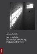 Bild: Nachtr&auml;gliche Sicherungsverwahrung im Jugendstrafrecht - Tectum Wissenschaftsverlag