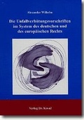 Cover: Die Unfallverh&uuml;tungsvorschriften im System des deutschen und des europ&auml;ischen Rechts - Kovac, Dr. Verlag