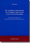 Bild: Die rechtliche Ausgestaltung der Produktverantwortung in der Altautoentsorgung - Kovac, Dr. Verlag