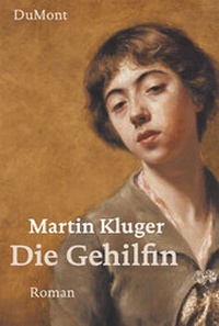 Abbildung von: Die Gehilfin - DuMont Buchverlag