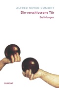 Cover: Die verschlossene T&uuml;r - DuMont Buchverlag