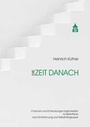 Cover: Die Zeit danach - Schneider Hohengehren