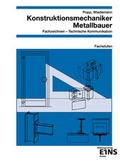 Cover: Konstruktionsmechaniker / Metallbauer - Fachzeichnen / Technische Kommunikation - Westermann Berufliche Bildung