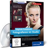 Abbildung von: Digitale Fotopraxis: Fotografieren im Studio - Galileo Design