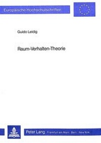 Abbildung von: Raum-Verhalten-Theorie - Peter Lang Verlag