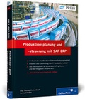 Cover: Produktionsplanung und -steuerung mit SAP ERP - SAP PRESS