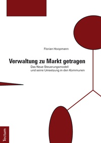 Abbildung von: Verwaltung zu Markt getragen - Tectum Wissenschaftsverlag