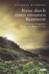 Abbildung von: Reise durch einen einsamen Kontinent - DuMont Buchverlag