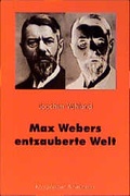 Cover: Max Webers entzauberte Welt - K&ouml;nigshausen & Neumann