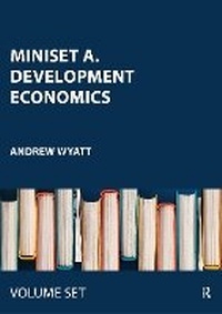 Enlarge image Cover: Miniset A. Development Economics - Routledge