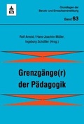Cover: Grenzg&auml;nge(r) der P&auml;dagogik - Schneider Hohengehren