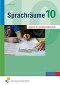 Cover: Sprachr&auml;ume / Sprachr&auml;ume - Deutsch f&uuml;r die Wirtschaftsschule - Westermann Berufliche Bildung