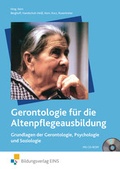 Cover: Gerontologie f&uuml;r die Altenpflegeausbildung - Westermann Berufliche Bildung