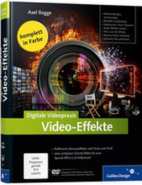 Abbildung von: Digitale Videopraxis. Video-Effekte - Rheinwerk