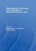 Cover: Multinationals, Technology and Localization in Automotive Firms in Asia - Routledge