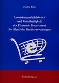 Cover: Anwendungsm&ouml;glichkeiten und Vorteilhaftigkeit des Electronic Procurement f&uuml;r &ouml;ffentliche Bundesverwaltungen - Kovac, Dr. Verlag