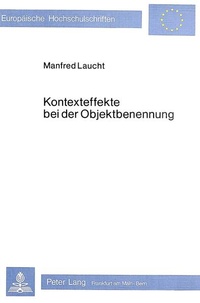 Abbildung von: Kontexteffekte bei der Objektbenennung - Peter Lang Verlag