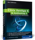 Cover: Citrix XenApp 6 und XenDesktop 5 - Galileo Computing