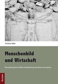Enlarge image Cover: Menschenbild und Wirtschaft - Tectum Wissenschaftsverlag
