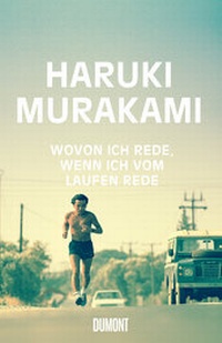 Abbildung von: Wovon ich rede, wenn ich vom Laufen rede - DuMont Buchverlag