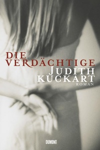 Enlarge image Cover: Die Verdächtige - DuMont Buchverlag