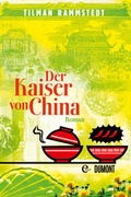 Cover: Der Kaiser von China - DuMont Buchverlag