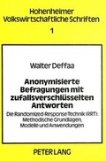 Cover: Anonymisierte Befragungen mit zufallsverschl&uuml;sselten Antworten - Peter Lang Verlag