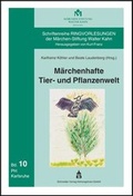 Cover: M&auml;rchenhafte Tier- und Pflanzenwelt - Schneider Hohengehren