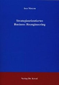 Abbildung von: Strategieorientiertes Business Reengineering - Kovac, Dr. Verlag