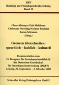 Cover: Grenzen &uuml;berschreiten: sprachlich - fachlich - kulturell - Schneider Hohengehren