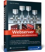 Cover: Webserver einrichten und administrieren - Galileo Computing