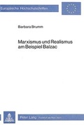 Cover: Marxismus und Realismus am Beispiel Balzac - Peter Lang Verlag