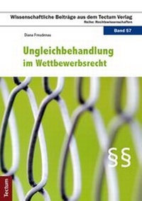 Abbildung von: Ungleichbehandlung im Wettbewerbsrecht - Tectum Wissenschaftsverlag