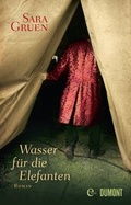 Cover: Wasser f&uuml;r die Elefanten - DuMont Buchverlag
