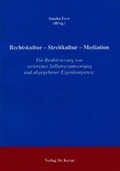 Abbildung von: Rechtskultur - Streitkultur - Mediation - Kovac, Dr. Verlag