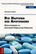 Cover: Die Haftung des Apothekers - Tectum Wissenschaftsverlag