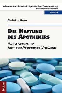 Abbildung von: Die Haftung des Apothekers - Tectum Wissenschaftsverlag