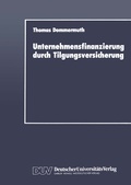 Cover: Unternehmensfinanzierung durch Tilgungsversicherung - Springer Gabler