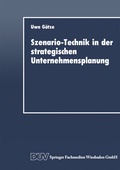 Cover: Szenario-Technik in der strategischen Unternehmensplanung - Deutscher Universit&auml;tsverlag