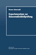 Cover: Expertensystem zur Konzernabschlu&szlig;pr&uuml;fung - Deutscher Universit&auml;tsverlag