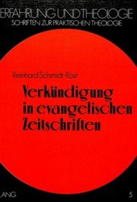 Enlarge image Cover: Verkündigung in evangelischen Zeitschriften - Peter Lang Verlag