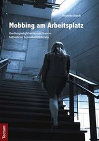 Abbildung von: Mobbing am Arbeitsplatz - Tectum Wissenschaftsverlag