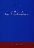 Cover: St&uuml;cklisten und lineare Produktionsstrukturen - Kovac, Dr. Verlag