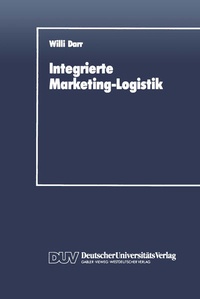 Enlarge image Cover: Integrierte Marketing-Logistik - Deutscher Universitätsverlag