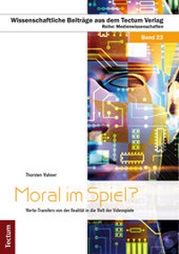Abbildung von: Moral im Spiel? - Tectum Wissenschaftsverlag