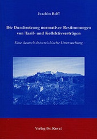 Abbildung von: Die Durchsetzung normativer Bestimmungen von Tarif- und Kollektivverträgen - Kovac, Dr. Verlag